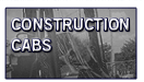 Construction Cabs